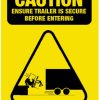 Caution Secure Trailer Safety Sign