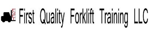 First Quality Forklift Training LLC