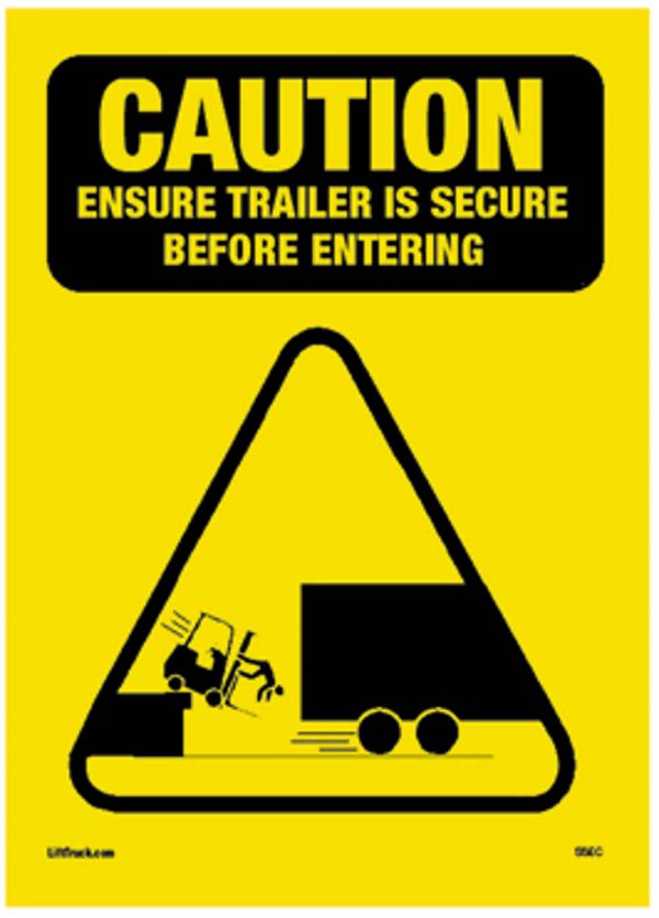 Caution Secure Trailer Safety Sign